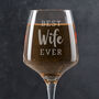 Personalised 'Best Mum Ever' Wine Glass, thumbnail 1 of 3