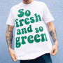 Fresh And Green Men’s Slogan T Shirt, thumbnail 1 of 3