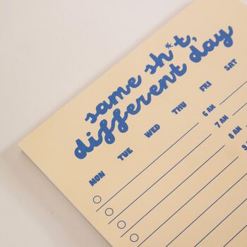 A5 Daily Planner Pad | Same Sh*T, Different Day, 2 of 6