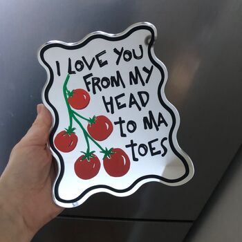 I Love You From My Head To Ma Toes Mirror, 2 of 6