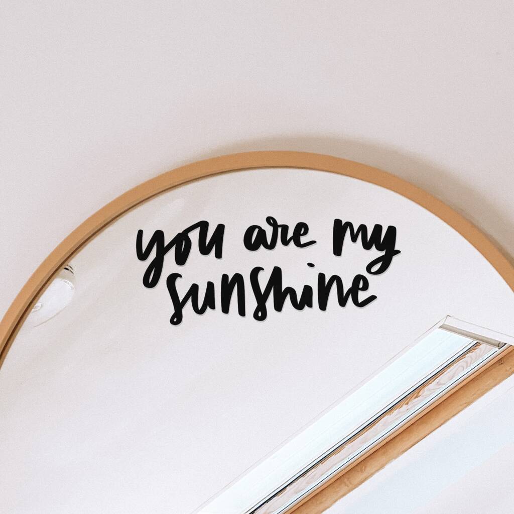 'You Are My Sunshine' Mirror Decal, 1 of 2