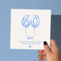 Personalised Blue Balloon 60th Birthday Card, thumbnail 1 of 3