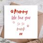 Birthday Card For Mummy | Card From The Dog, thumbnail 1 of 3