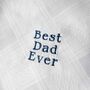 Best Dad Ever Handkerchief Father's Day Gift, thumbnail 3 of 5