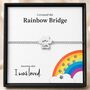 Personalised Dog Memorial Bracelet Paw Print Rainbow Bridge, thumbnail 1 of 10