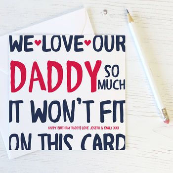 Love My/Our Dad/Daddy Birthday Card, 4 of 5