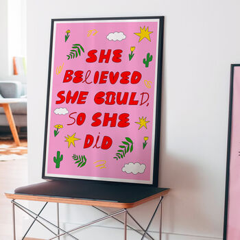 'She Believed She Could So She Did' Empowering Quote Art Print, 2 of 5