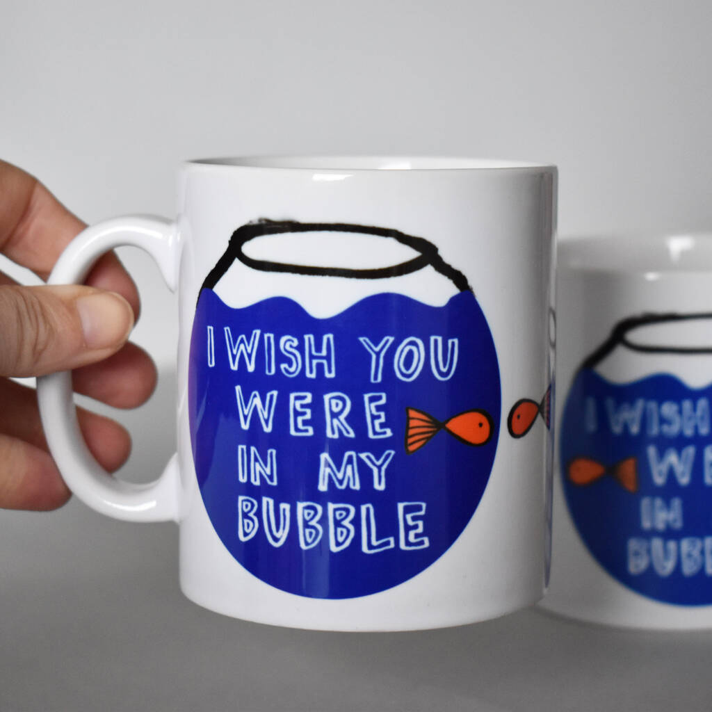 I Wish Your Were In My Bubble Mug By Karin Åkesson Design