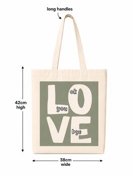 Ok, Love You, Bye Tote Bag, 2 of 2