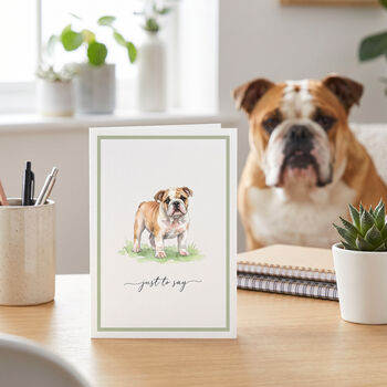 English Bulldog Just To Say Card, 2 of 6