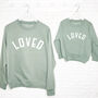 Loved Matching Mum And Daughter Matching Sweatshirt Set, thumbnail 1 of 7