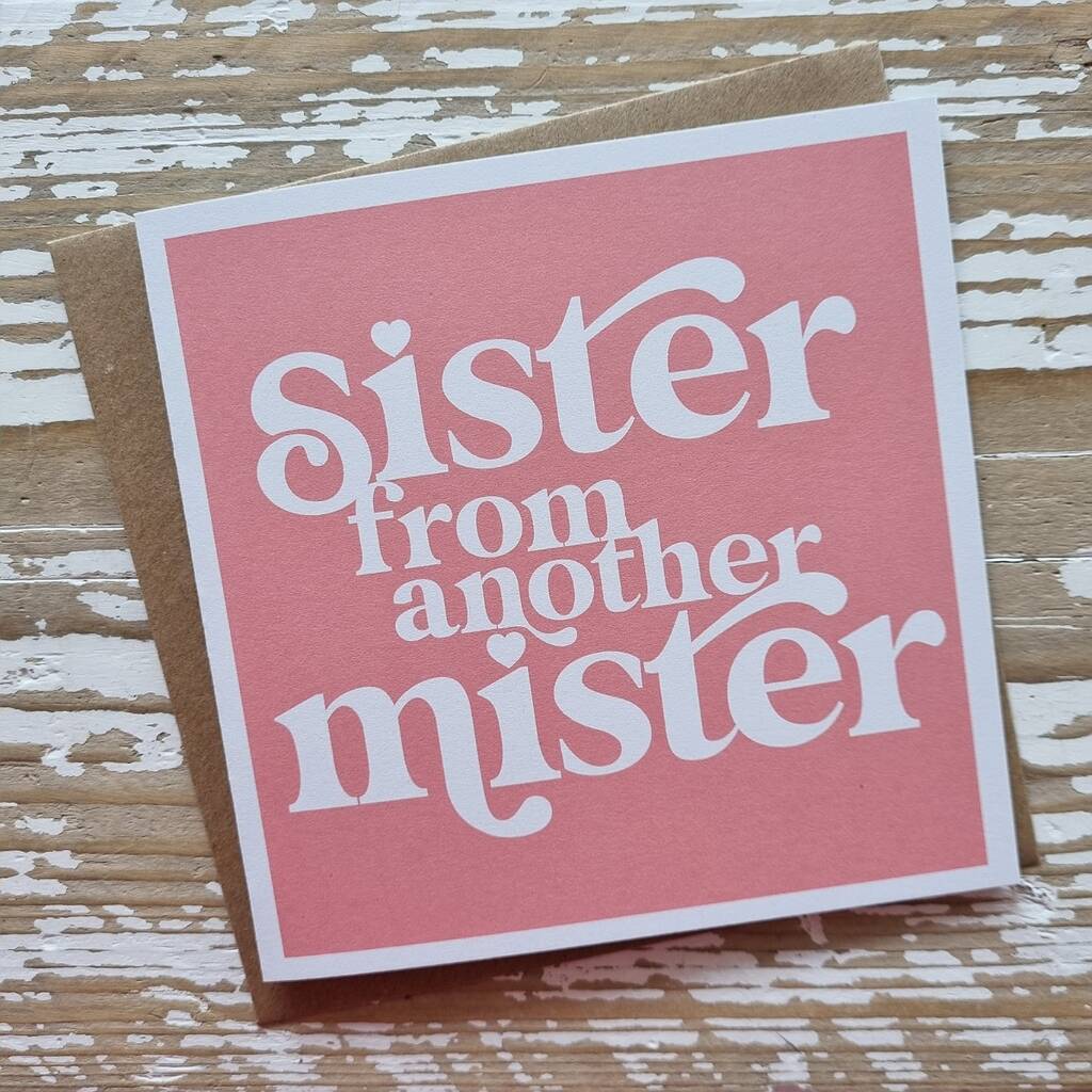  Sister From Another Mister Card By Nest Notonthehighstreet