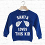 Santa Loves This Kid Children's Christmas Sweatshirt, thumbnail 2 of 2