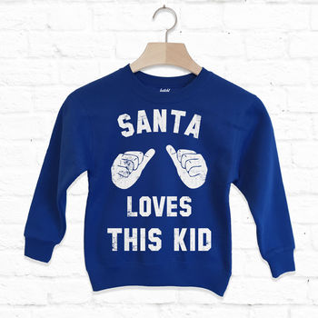 Santa Loves This Kid Children's Christmas Sweatshirt, 5 of 5
