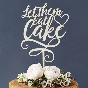 'Let Them Eat Cake' Personalised Cake Topper, 6 of 7