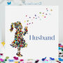 Butterfly Kisses Husband Birthday Card, thumbnail 1 of 12