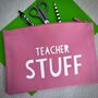 Personalised Teacher Stuff Pencil Case/Pouch, thumbnail 1 of 5