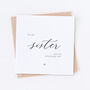 Sister On The Day Wedding Card, thumbnail 1 of 3