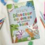 Personalised Dinosaur Colouring Book, thumbnail 1 of 4