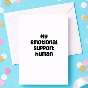 My Emotional Support Human Valentine's Card, 2 of 6