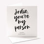 You're My Person Birthday Card, thumbnail 1 of 3