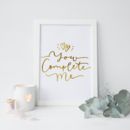 'you complete me' foil wedding gift print by prints279 ...