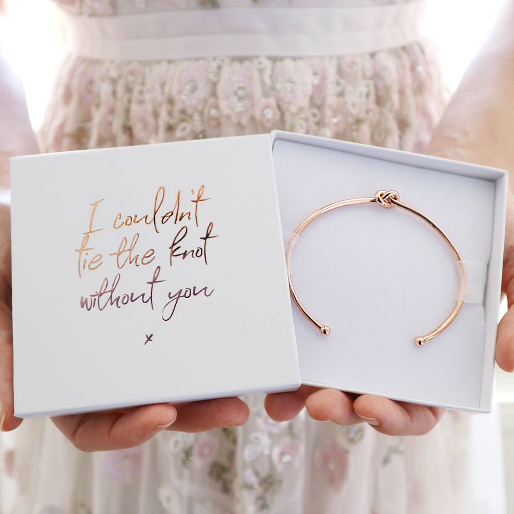 'I Couldn't Tie The Knot Without You' Bridesmaid Bangle, 1 of 7