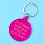 Normalise Bringing Dogs As Plus Ones Keytag, thumbnail 1 of 2