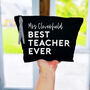 Personalised Best Teacher Pouch, thumbnail 1 of 2