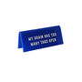 It's A Sign 'My Brain Has…' Blue Desk Sign, thumbnail 2 of 2