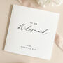 Luxury Wedding Day Card For Bridesmaid With Wax Seal, thumbnail 5 of 8