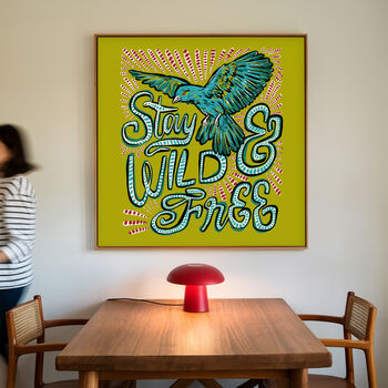 Stay Wild And Free Wall Art, Bird Print, 3 of 10