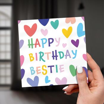 Happy Birthday Bestie Card – Colourful Heart Design, 4 of 7