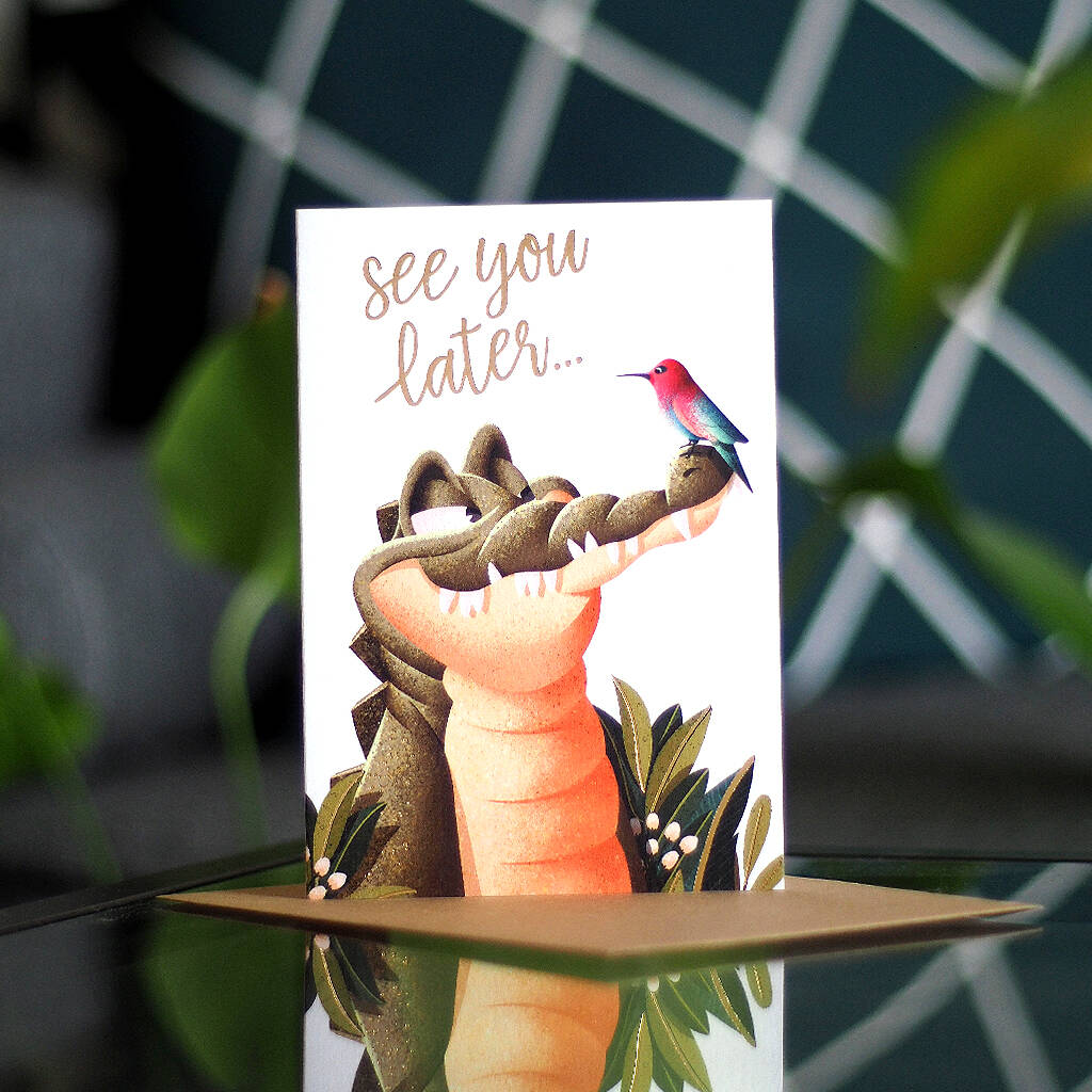 'See You Later Alligator' Greetings Card