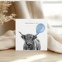 Highland Coo Birthday Card, thumbnail 1 of 6