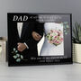 Personalised Father Of Bride Glass Frame 5x7, thumbnail 4 of 6