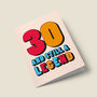 '30 And Still A Legend' Birthday Card, thumbnail 3 of 4