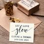 Let Love Glow Personalised Wedding Favours Rubber Stamp, thumbnail 3 of 3