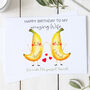 Personalised Happy Birthday Wife Banana Birthday Card, thumbnail 2 of 2