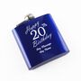 Personalised Happy 20th Birthday Blue Hip Flask, thumbnail 1 of 2
