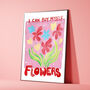 Buy Myself Flowers Typography Print, thumbnail 1 of 3