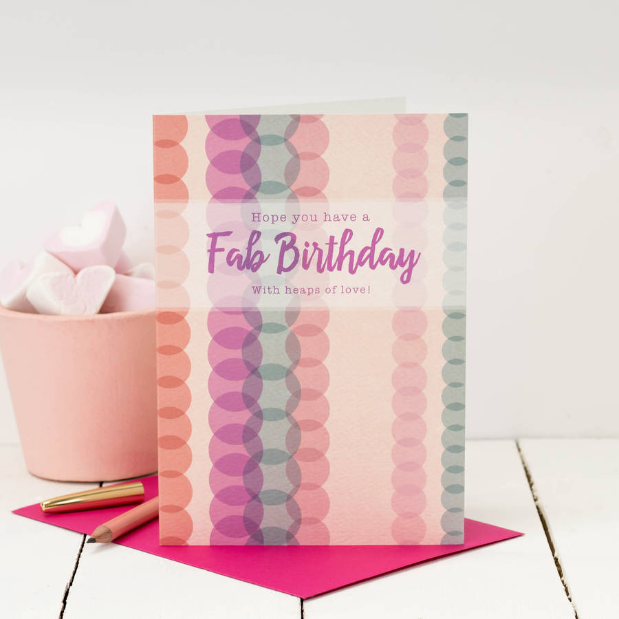 birthday card; hope you have a fab birthday by coulson macleod