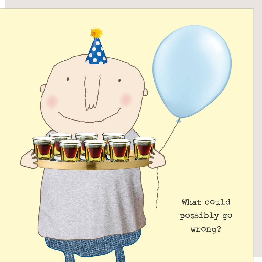 Possibly Go Wrong Birthday Card