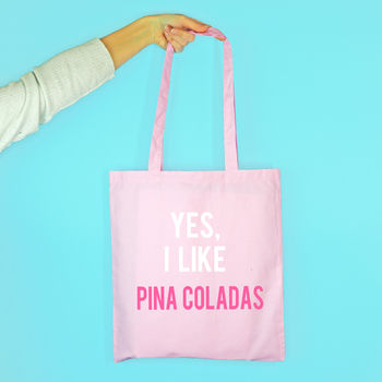 'Yes I Like Pina Coladas' Tote Bag, 3 of 3