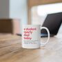 Student! Coffee Mug For Teacher, thumbnail 2 of 2
