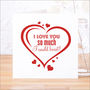 'I Love You So Much' Card, thumbnail 2 of 6