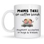Mum’s Taxi Mug, thumbnail 1 of 5