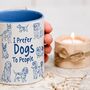 I Prefer Dogs To People – Funny Coffee Mug, thumbnail 4 of 5