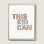 This Kid Can Motivational Playroom Print, thumbnail 1 of 7