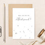 Will You Be My Bridesmaid Card, thumbnail 1 of 3